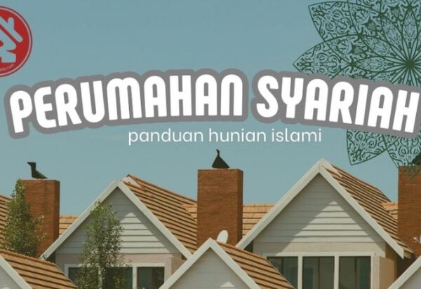 Kenali Konsep Perumahan Syariah dari Kualitas dan Keberkahan